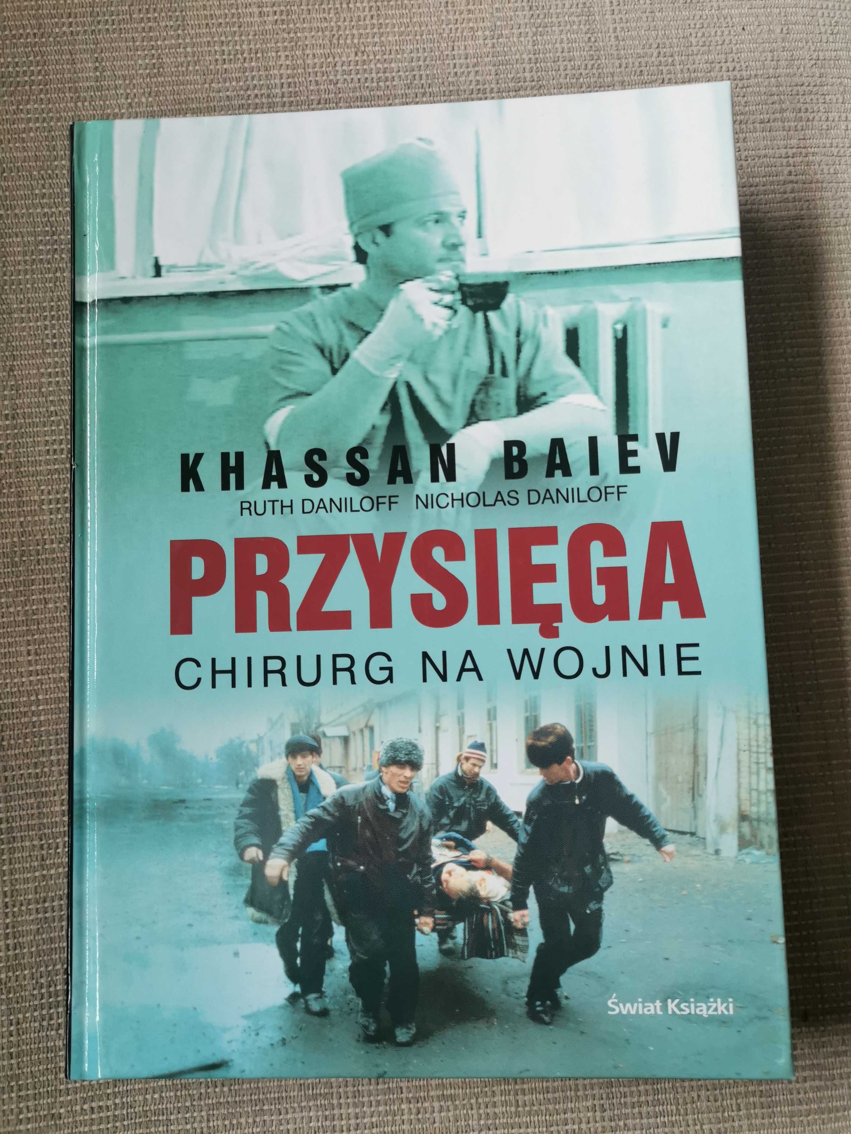 Przysięga. Chirurg na wojnie. Khassan Baiev