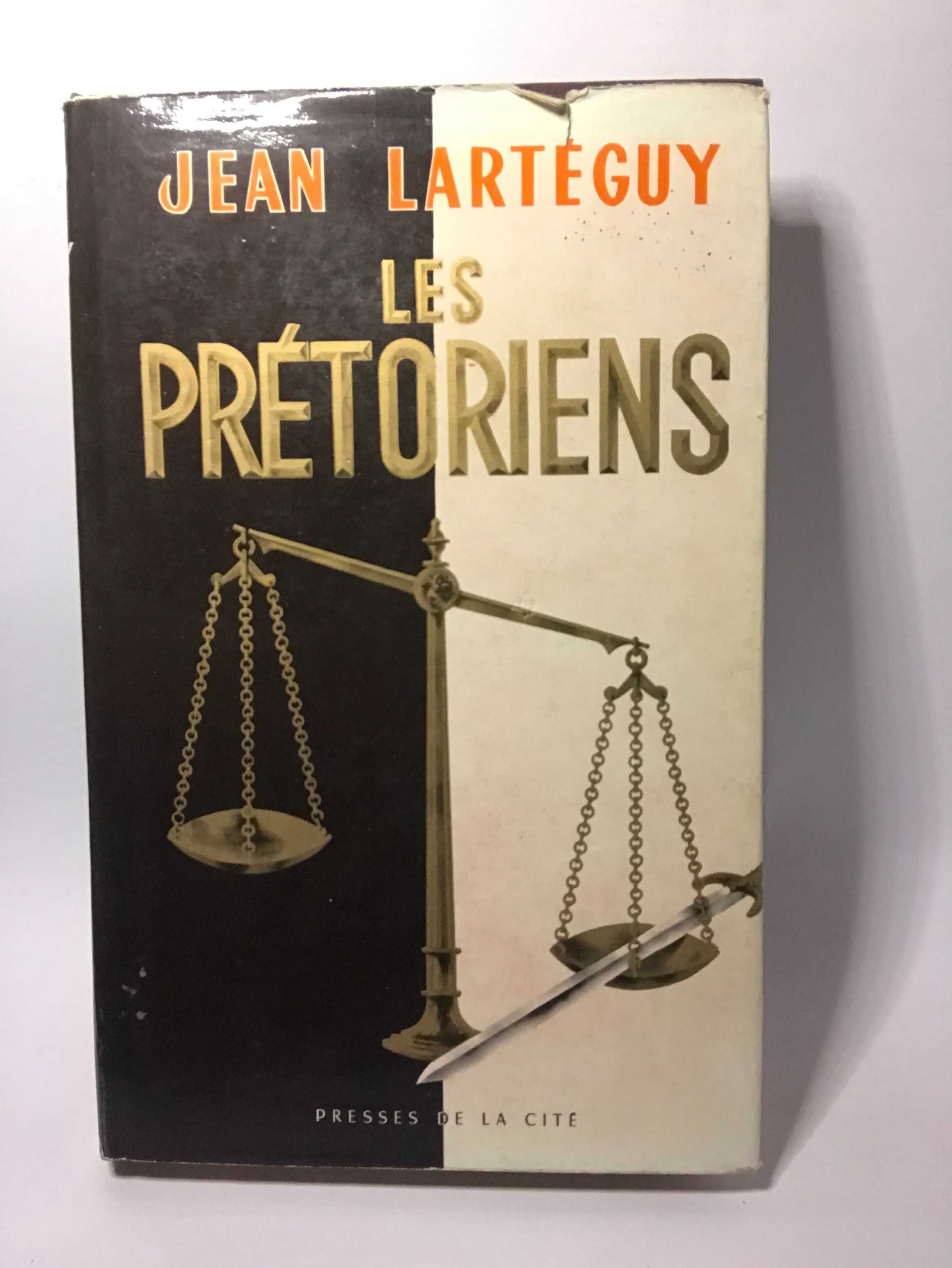 Les Pretoriens - Jean Larteguy