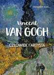 Vincent van Gogh. Człowiek i artysta. SBM