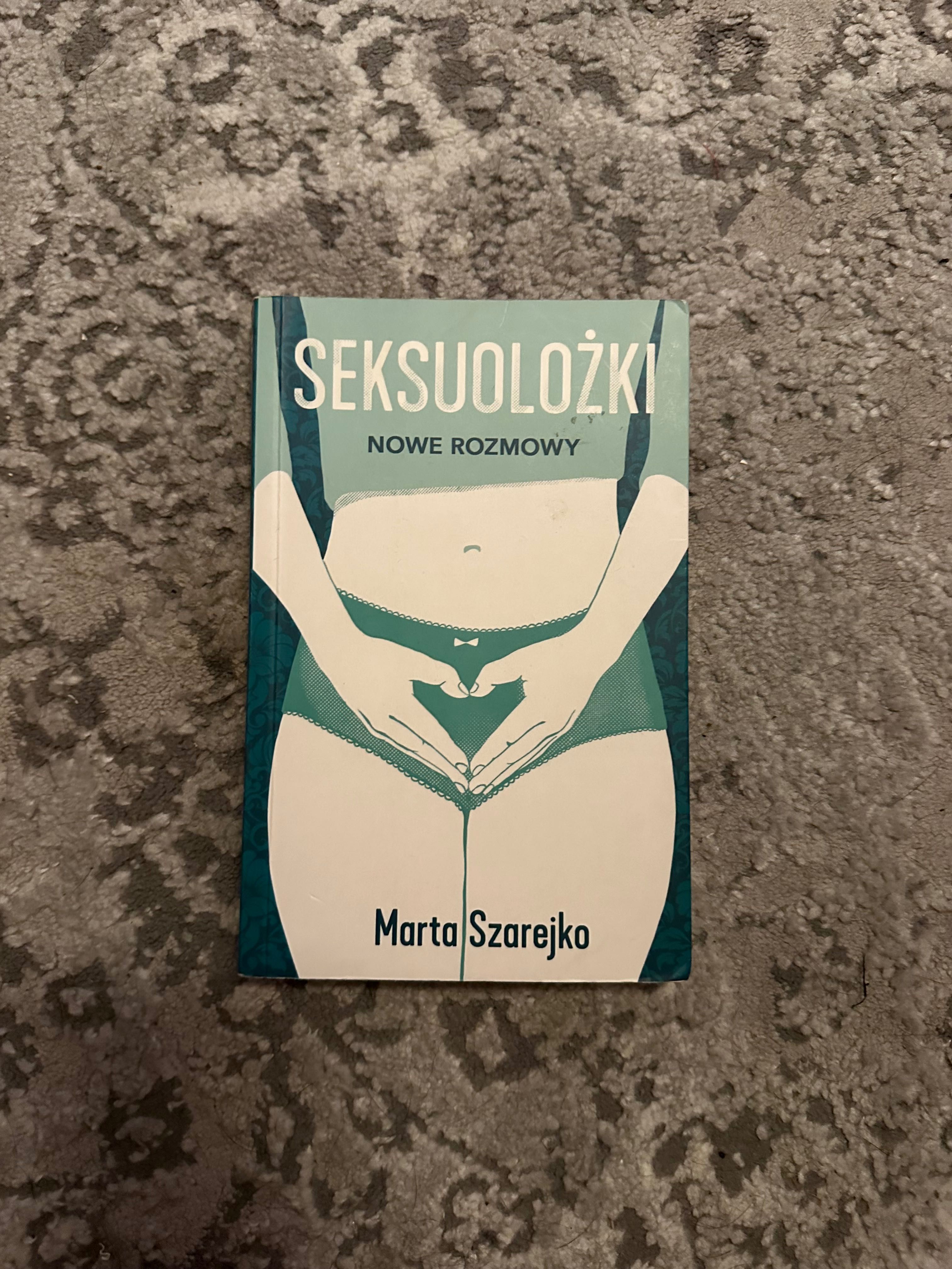 M. Szarejko "Seksuolożki. Nowe rozmowy"