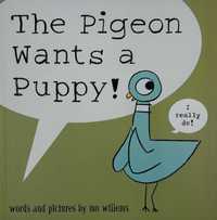 The Pigeon Wants a Puppy!	Mo Willems