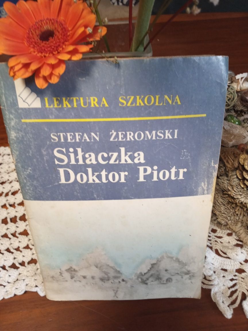 Siłaczka. Doktor Piotr / Stefan Żeromski