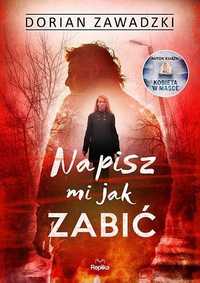 Napisz Mi Jak Zabić, Dorian Zawadzki