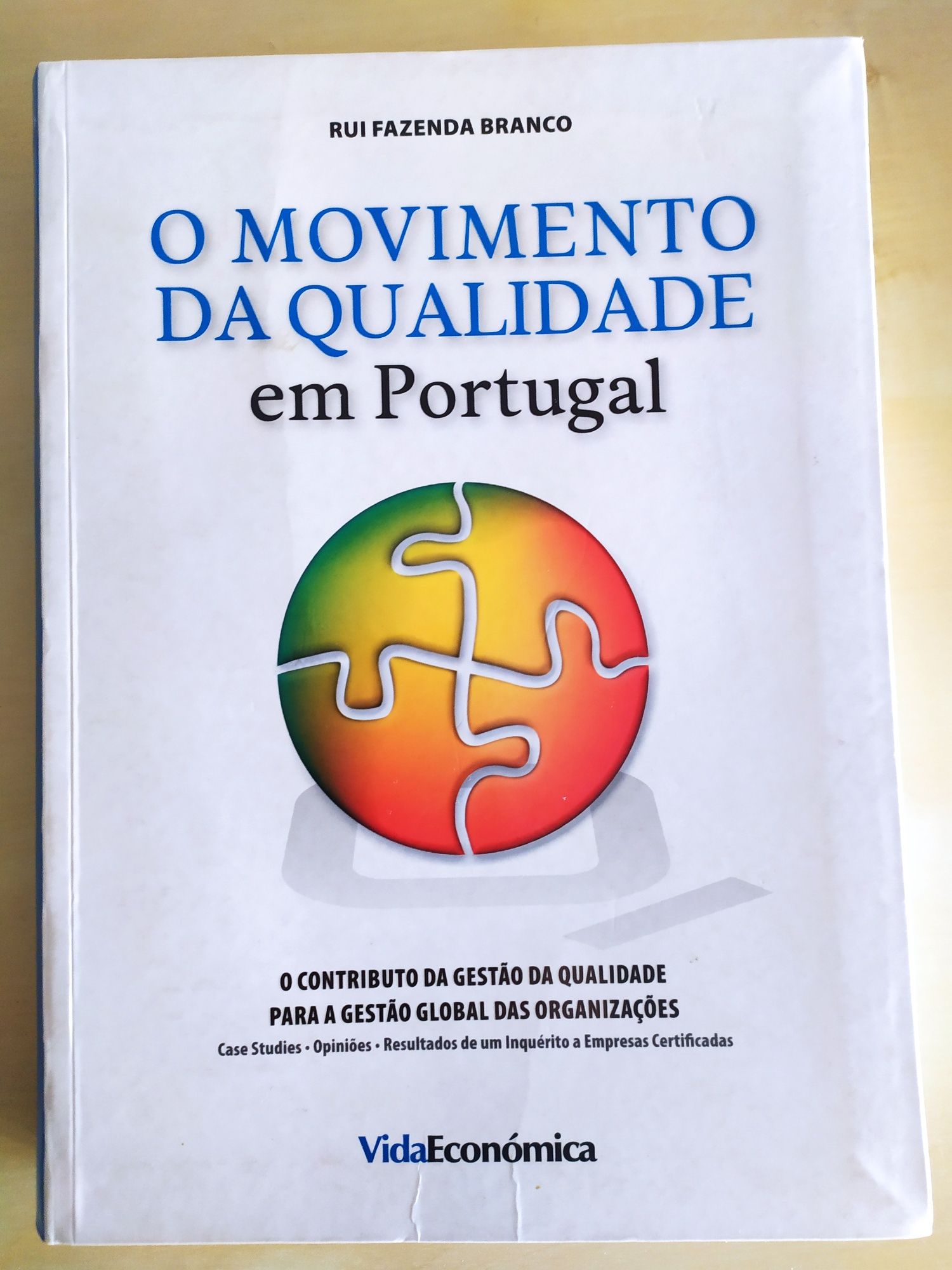 O movimento da qualidade em Portugal (gestão/economia) - R. F. Branco