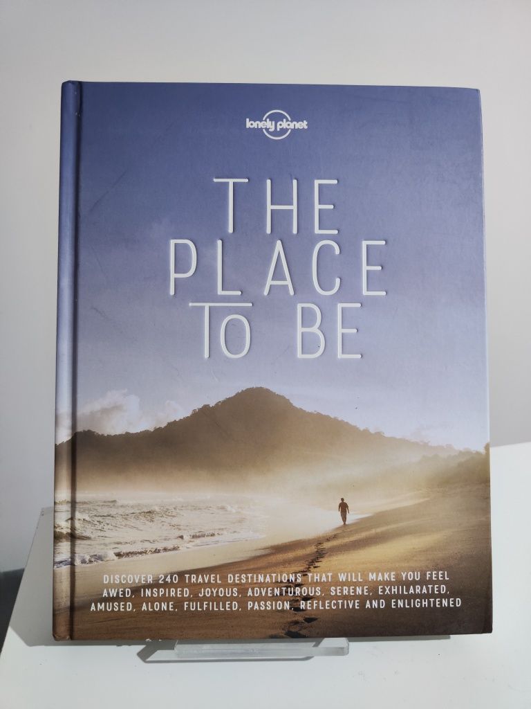 The place to be Lonely Planet Discover 240 travel destinations