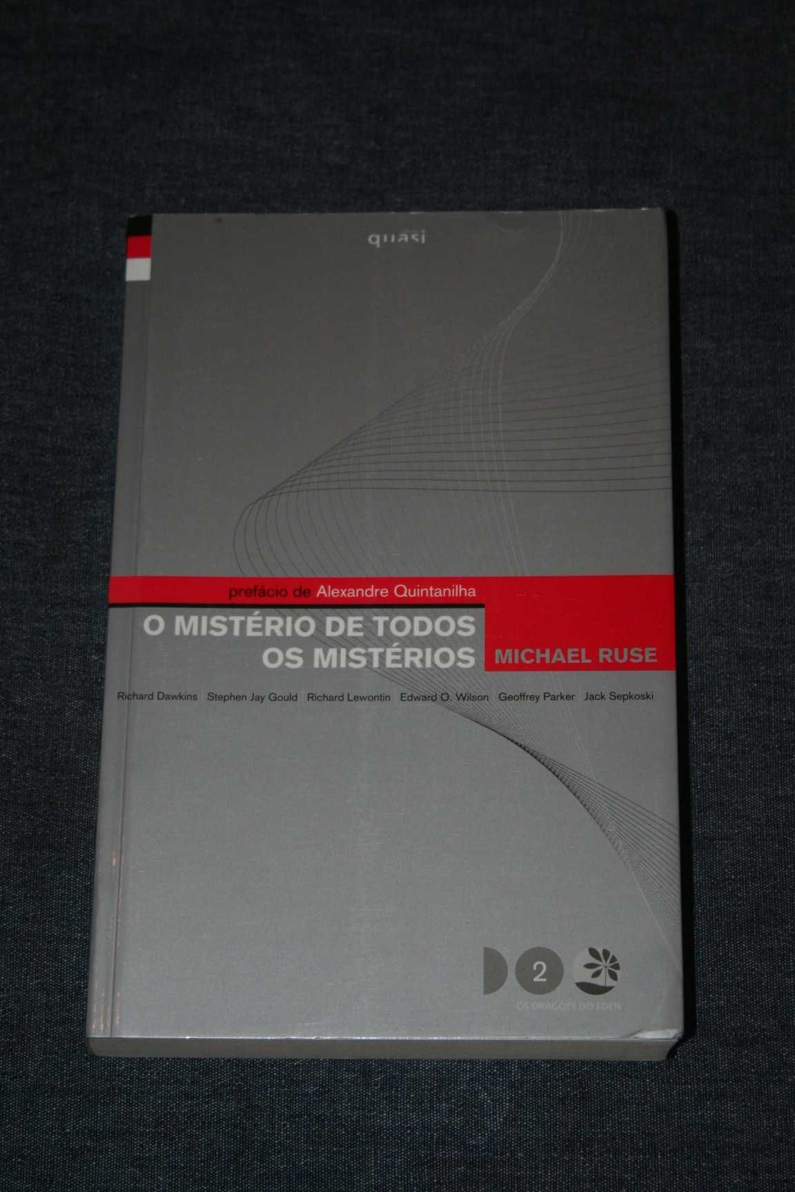 [] O Mistério de Todos os Mistérios, Michael Ruse