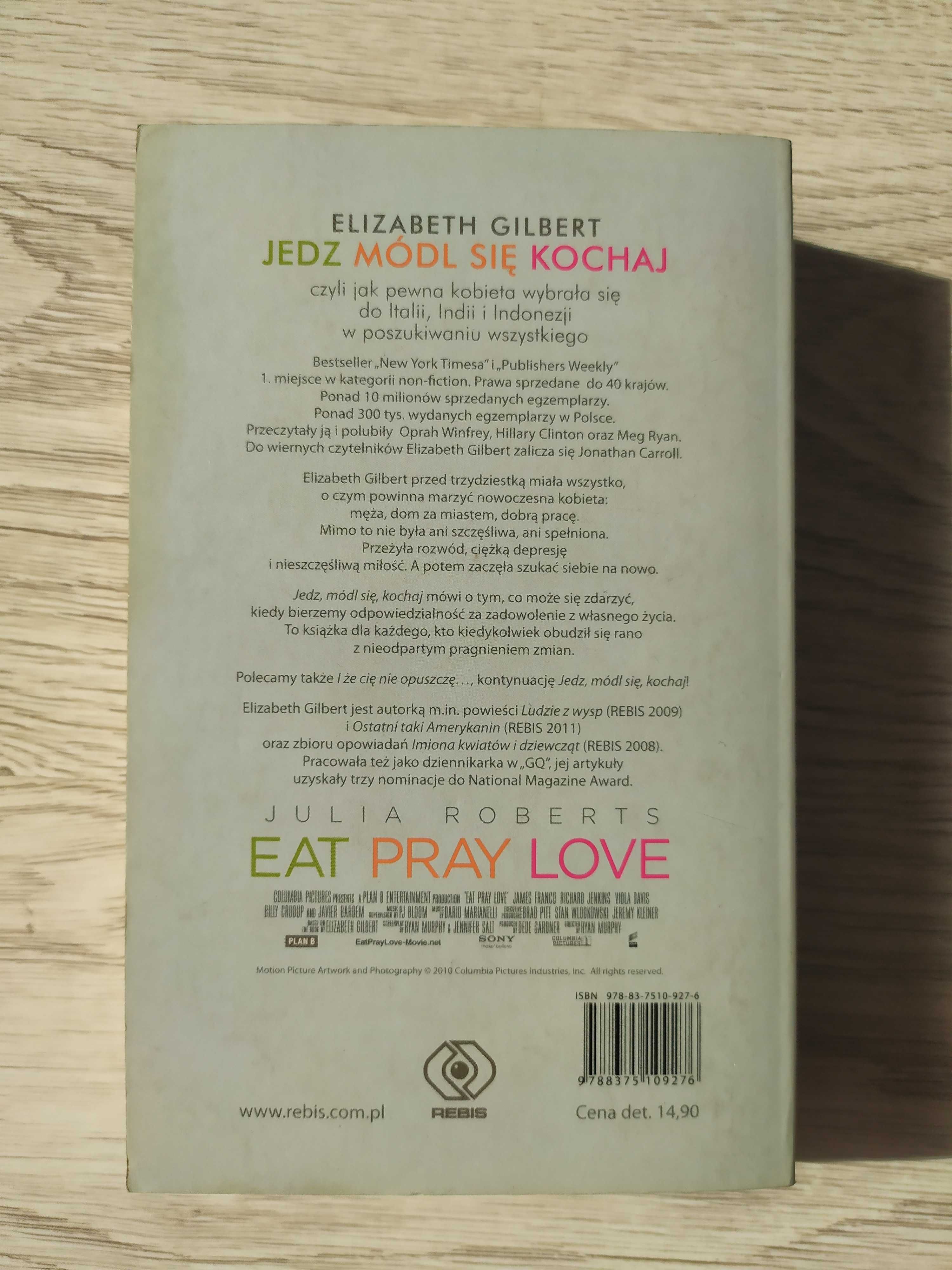 "Jedz, módl się, kochaj" Elizabeth Gilbert