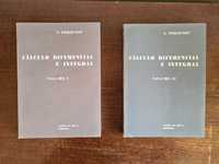 Cálculo Diferencial e Integral - Volume I e II