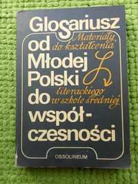 Glosariusz od Młodej Polski do współczesności T. Patrzałek.