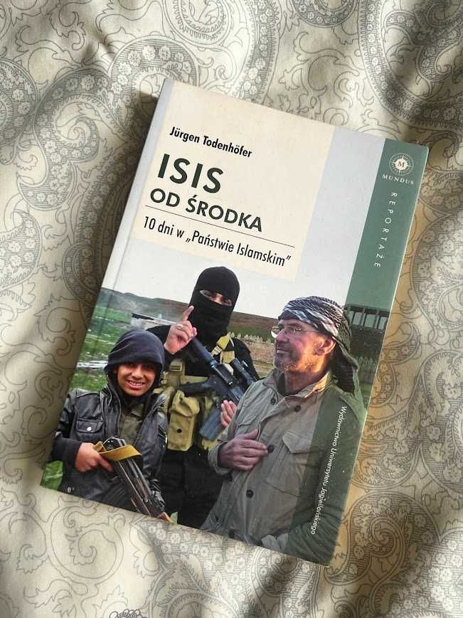 ISIS od środka. 10 dni w Państwie Islamskim