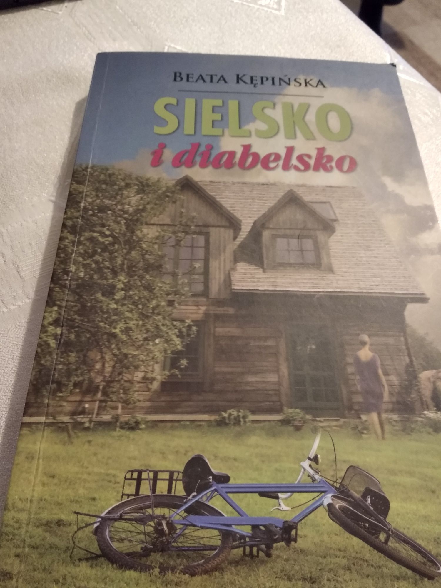 Sielsko i diabelsko Beata Kępińska