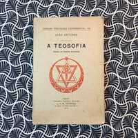 A Teosofia (1ª ed.) - João Antunes