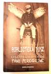 Ransom Biggs, Biblioteka dusz, Seria Osobliwego Domu Pani Peregrine