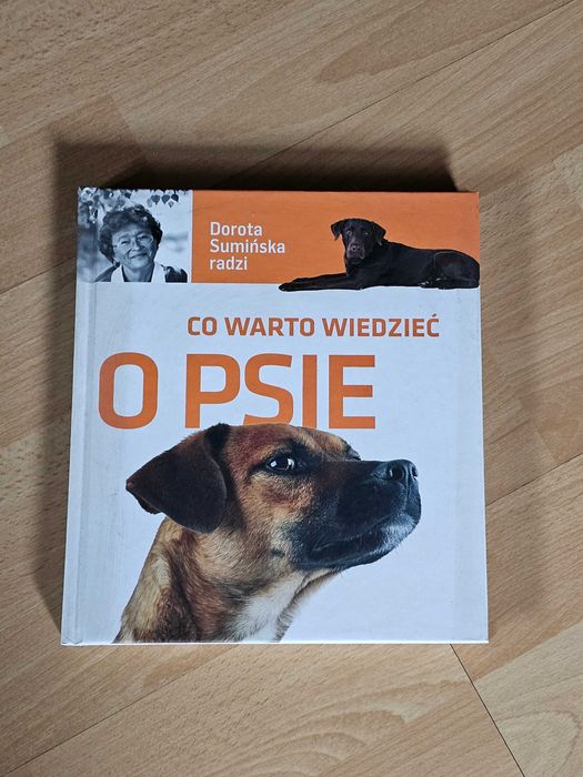 Dorota Sumińska - Co warto wiedzieć o psie - książka
