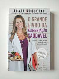 NOVO • O Grande Livro da Alimentação Saudável, de Ágata Roquette