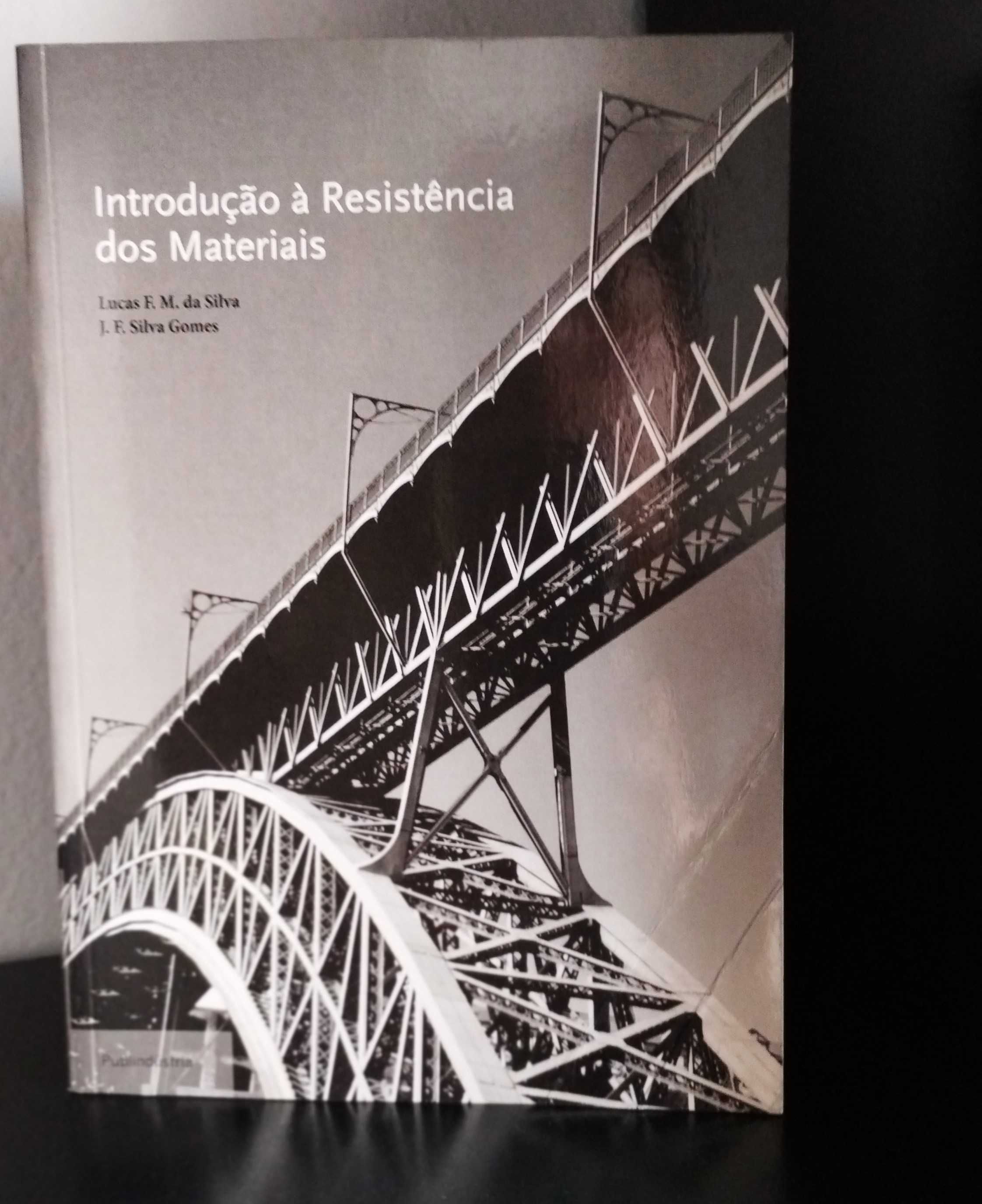 Introdução à Resistência dos Materiais de Lucas Filipe M. da Silva