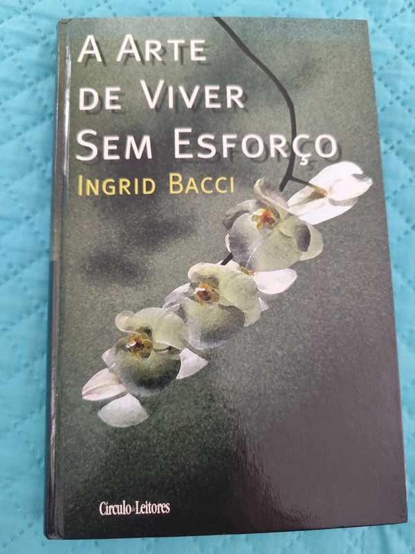 Livro A Arte de Viver sem esforço