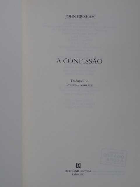 A Confissão de John Grisham - 1ª Edição