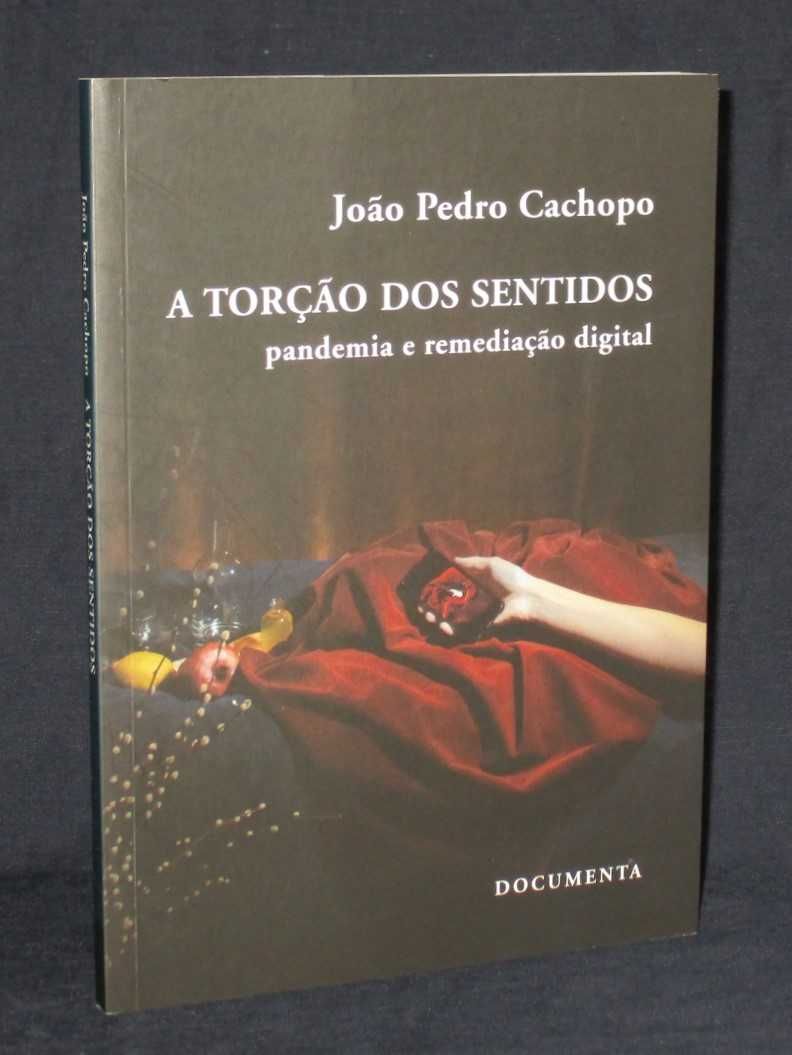 Livro A Torção dos Sentidos Pandemia e remediação digital