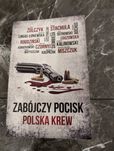 Zabójczy pocisk. Polska krew