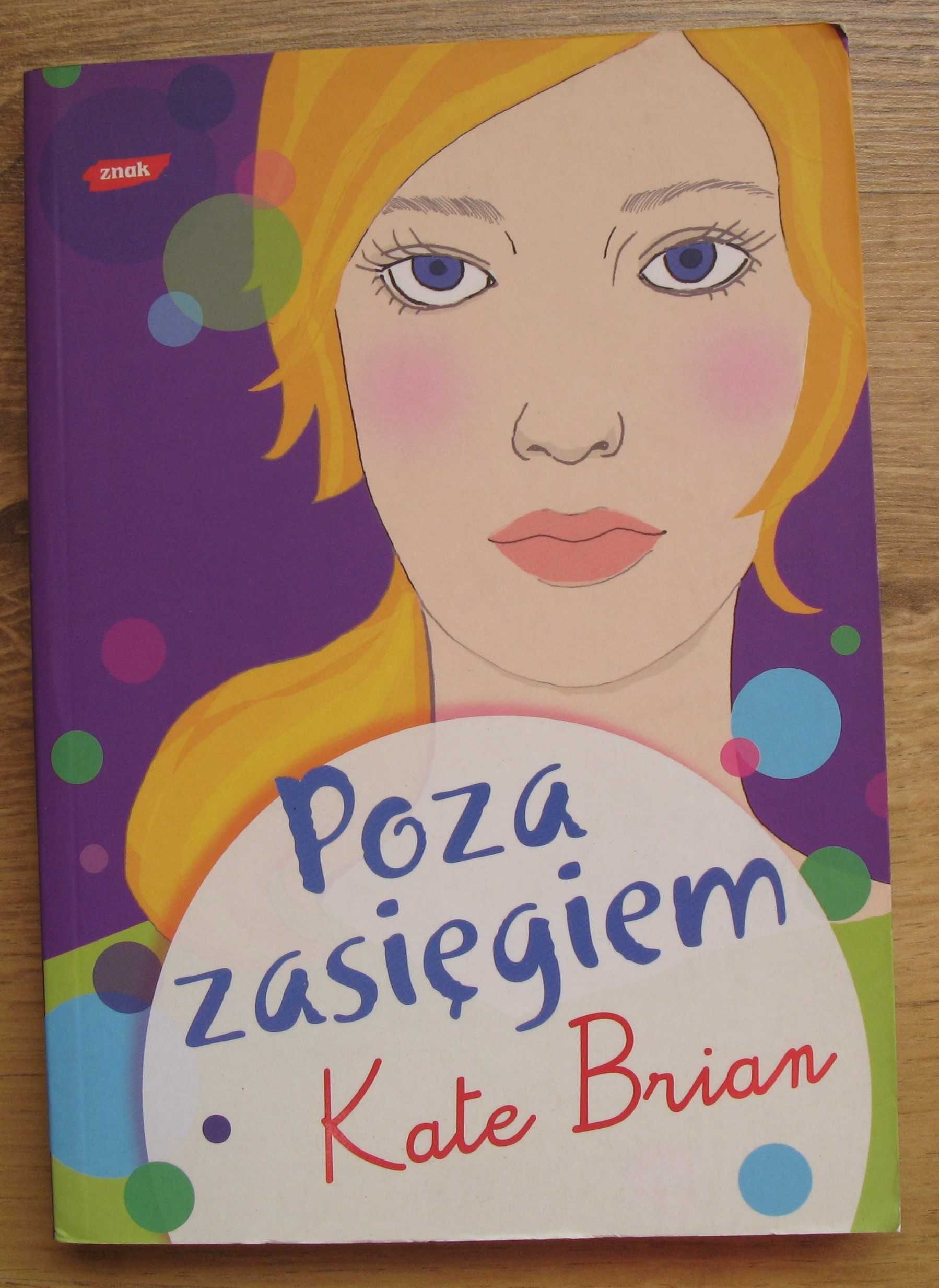 Poza zasięgiem - Kate Brian