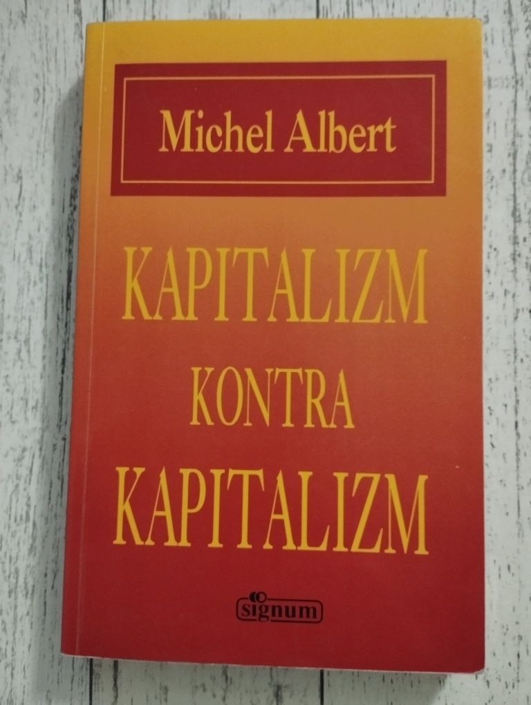 Kapitalizm kontra kapitalizm - Michel Albert
