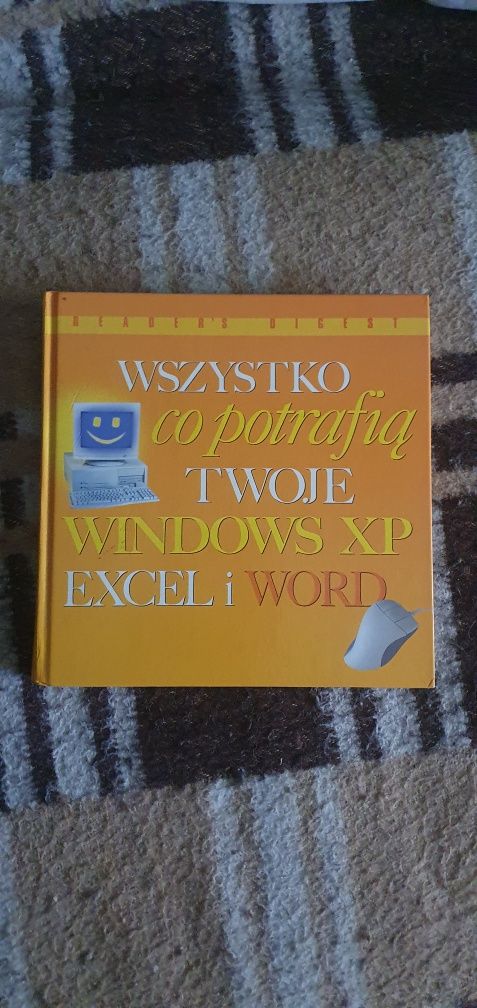 "Wszystko Co Potrafią Twoje Windows XP,  Excel i Word"