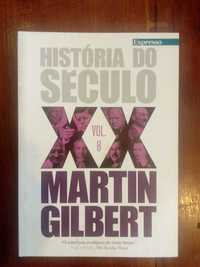 Martin Gilbert - História do Século XX (Col. Expresso - vols. avulso]