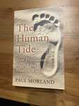 The Human Tide: How Population Shaped the Modern World