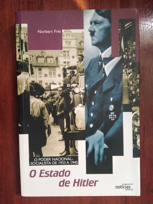 Norbert Frei - O Estado de Hitler
