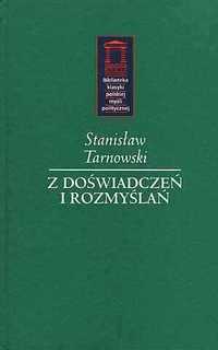 Stanisław Tarnowski - Z doświadczeń i rozmyślań