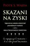 Skazani na zyski. Tajemnicza wiedza właścicieli.