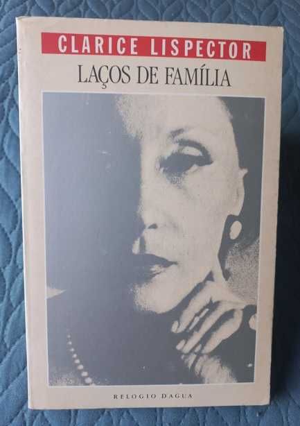 Laços de Família - Clarice Lispector