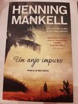 Henning Mankell - Um Anjo Impuro