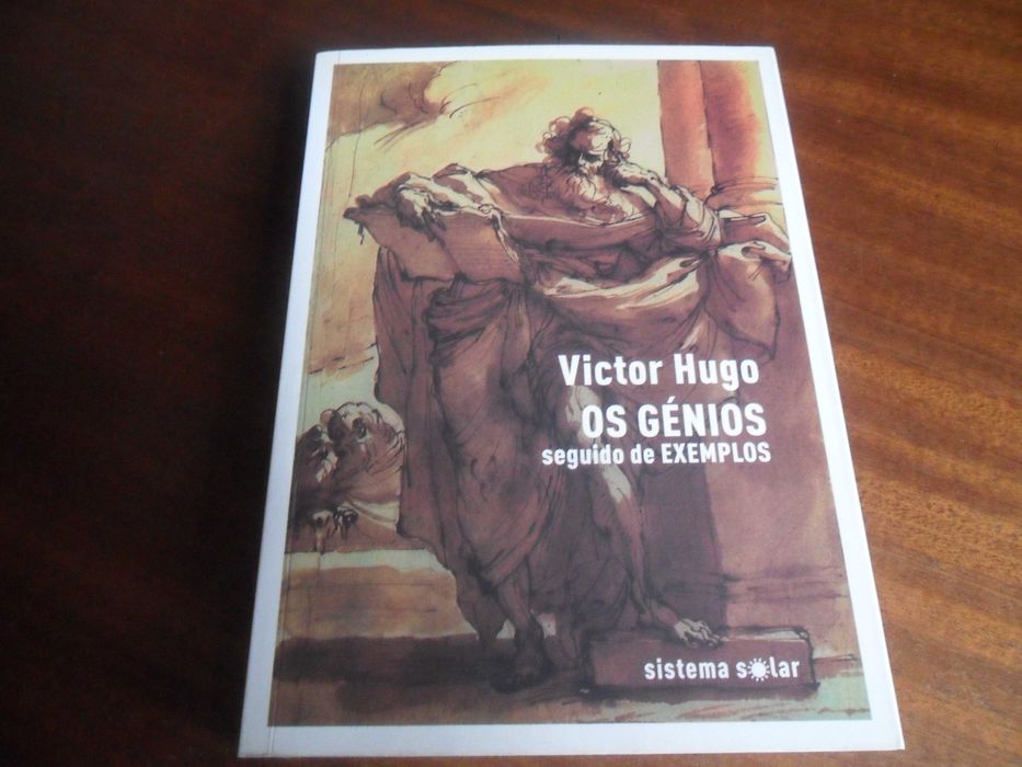 "OS GÉNIOS seguido de EXEMPLOS" de Victor Hugo - 1ª Edição de 2012