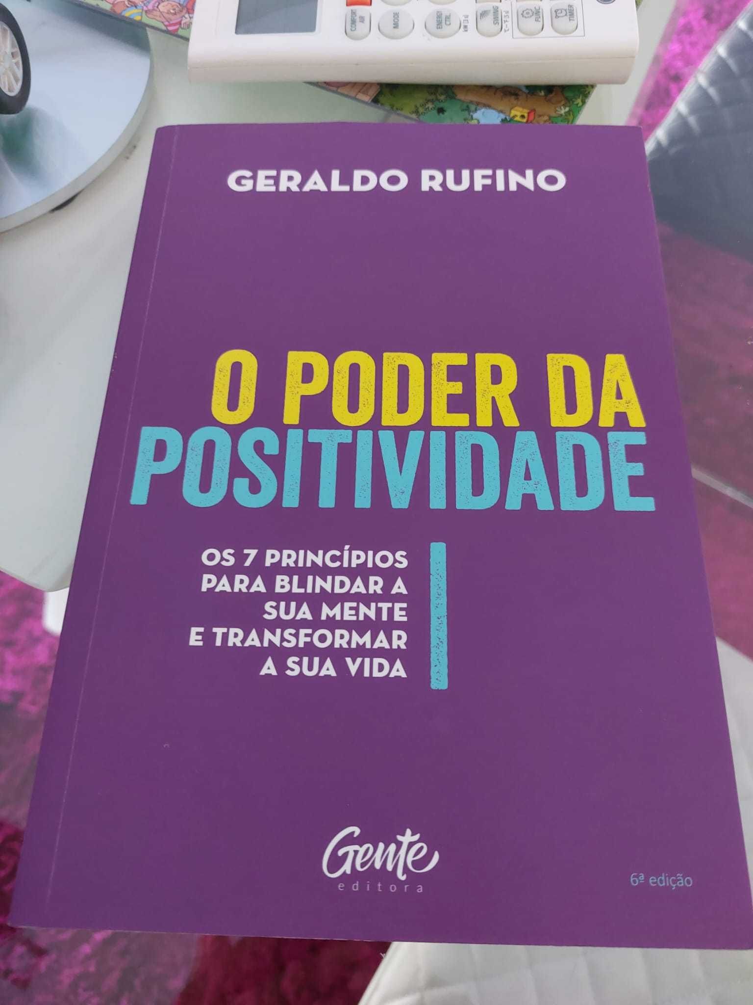 Geraldo Rufino - o Poder da Positividade