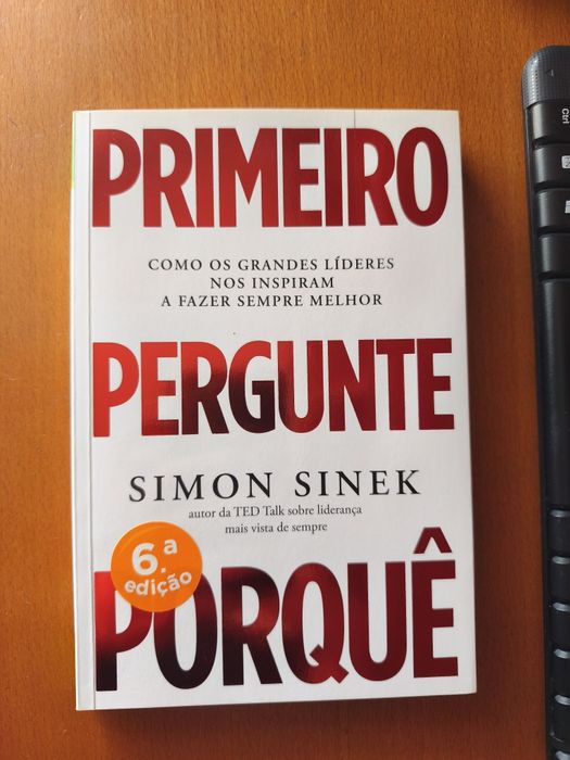 Livro "Primeiro pergunte porquê" do Simon Sinek