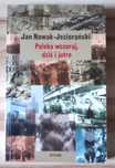 Jan Nowak-Jeziorański Polska wczoraj,dziś i jutro