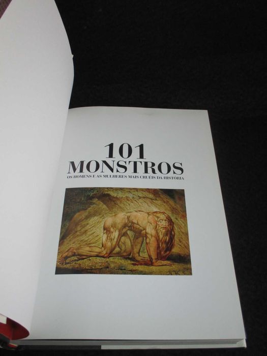 Livro 101 Monstros Os Homens e as Mulheres Mais Cruéis da História