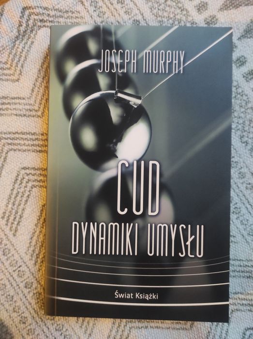 Cud dynamiki umysłu Joseph Murphy