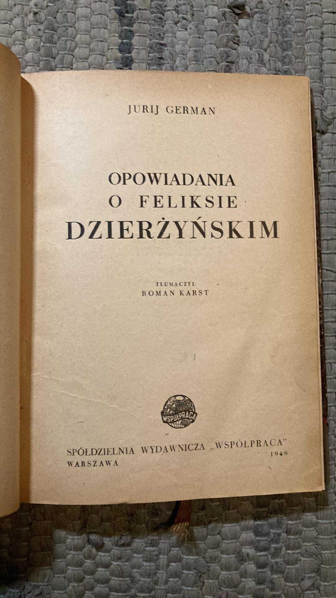 Opowiadania o Feliksie Dzierżyńskim książka 1949