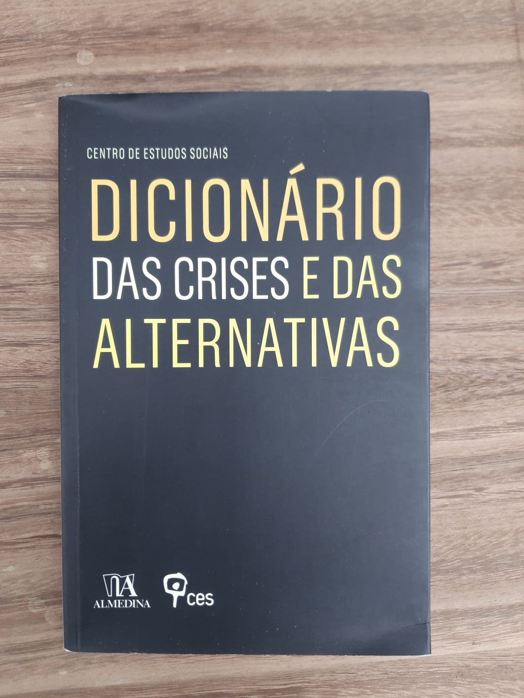 Dicionario das crises e das alternativas