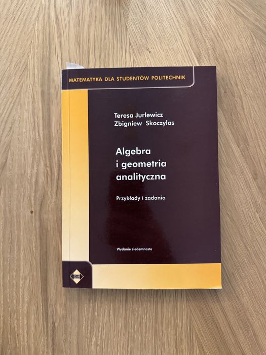 Algebra i geometria analityczna Skoczylas Przyklady i zadania