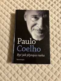 Paulo Coelho -Być jak płynąca rzeka