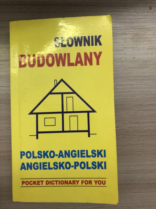 Słownik budowlany polsko-angielski angielsko-polski Praca zbiorowa