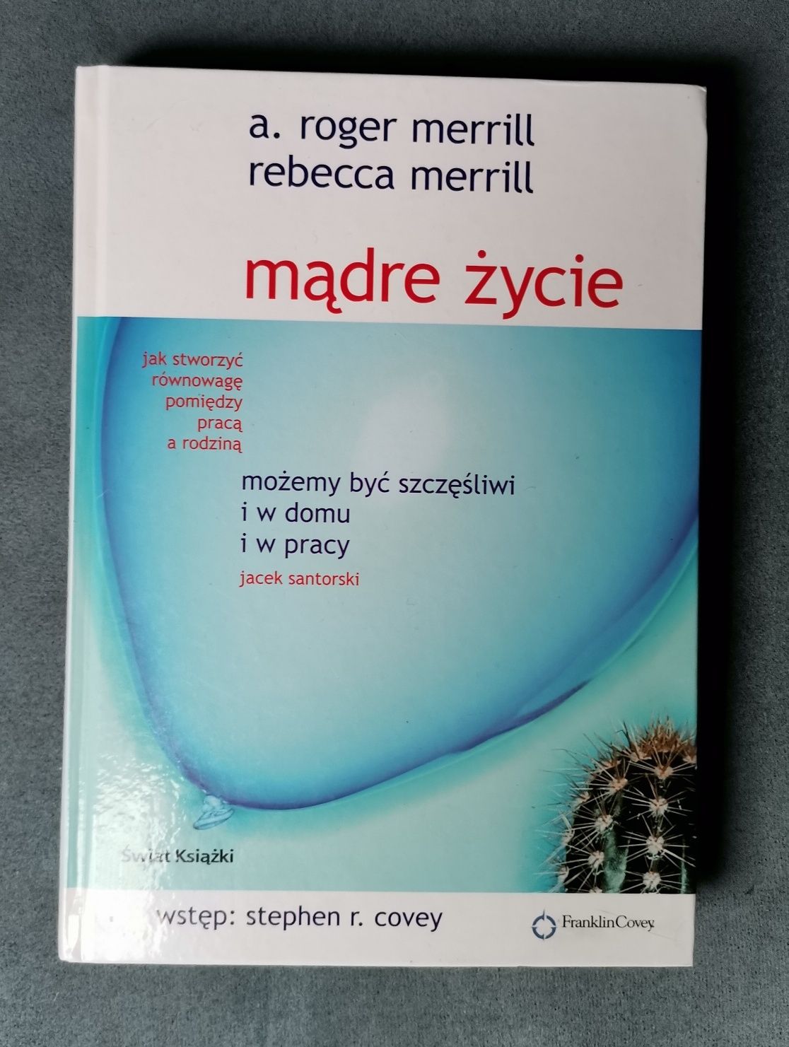 Książka mądre życie Roger Rebecca Merrill jak nowa rozwój osobisty