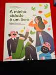 A minha Cidade é um Livro - José Fanha