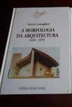 A Morfologia da Arquitectura 1920 a 1970 [ Arquitetura ]