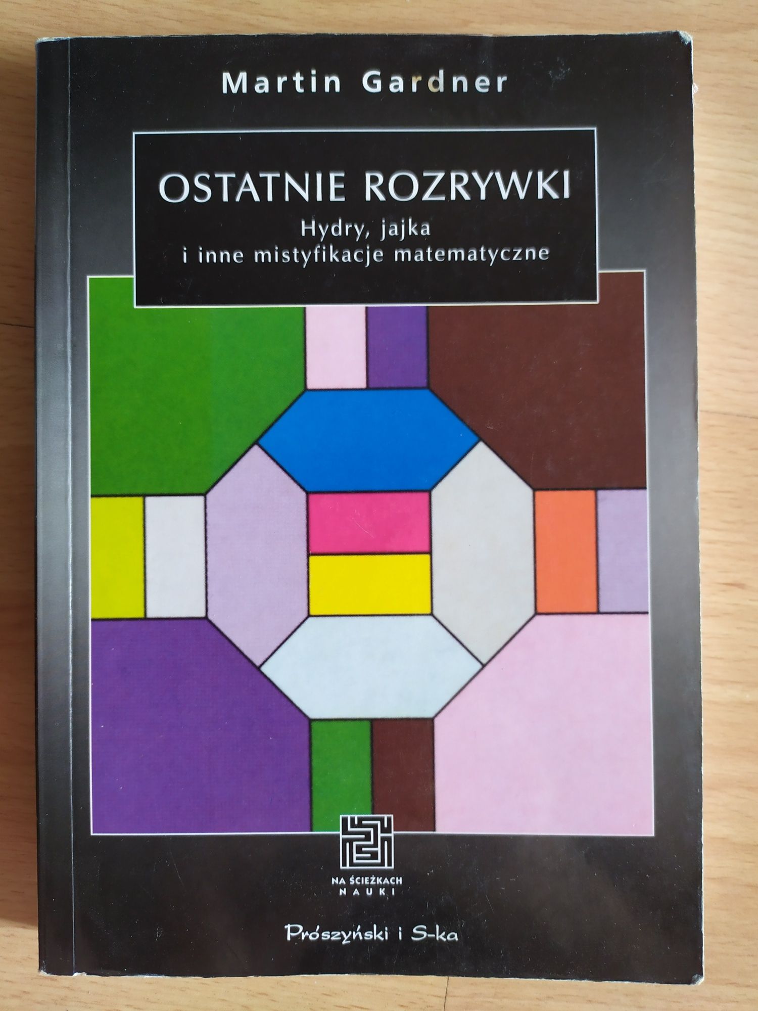 Ostatnie rozrywki - Martin Gardner