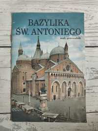 Przewodnik Włochy Padwa Bazylika św. Antoniego